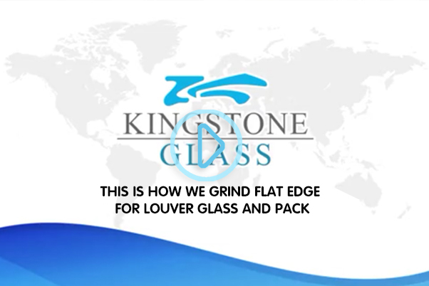 KINGSTONE GLASS POLISHING FLAT EDGE LINE AND PACK FOR LOUVER GLASS